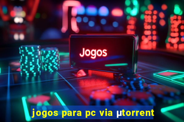 jogos para pc via μtorrent